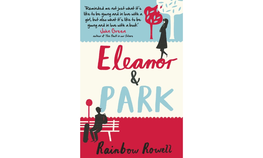 Eleanor & Park by Rainbow Rowell