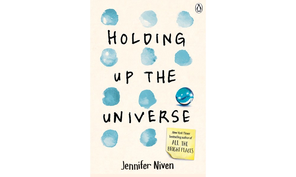 Holding Up the Universe by Jennifer Niven