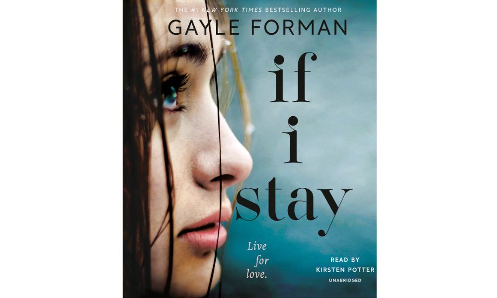 If I Stay by Gayle Forman