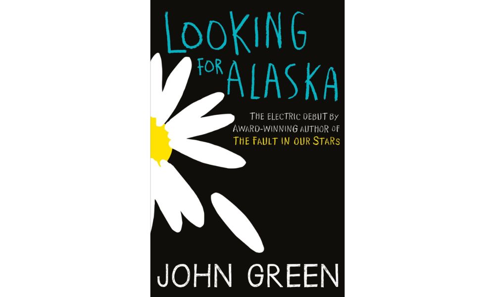 Looking for Alaska by John Green