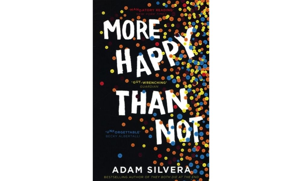 More Happy Than Not by Adam Silvera