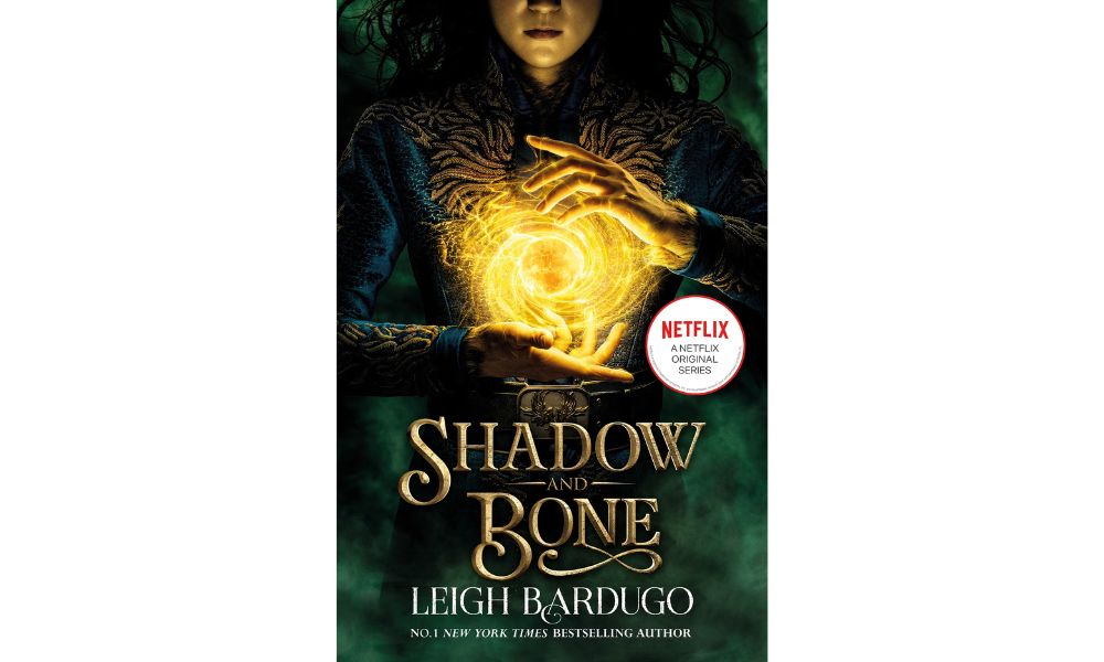 Shadow and Bone by Leigh Bardugo