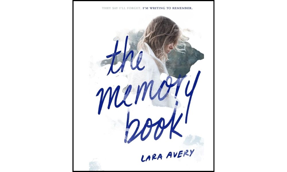 The Memory Book by Lara Avery