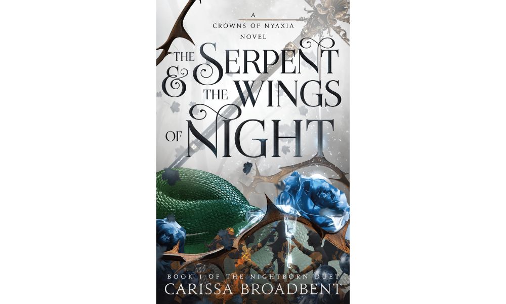 The Serpent & the Wings of Night by Carissa Broadbent